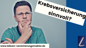 Ist eine Krebsversicherung sinnvoll?